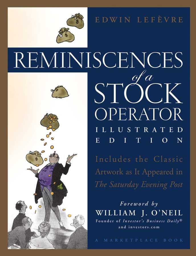 Reminiscences of a Stock Operator (A Marketplace Book)