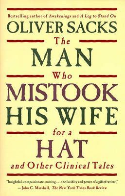 The Man Who Mistook His Wife for a Hat