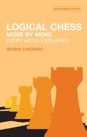 Logical Chess: Move By Move: Every Move Explained New Algebraic Edition