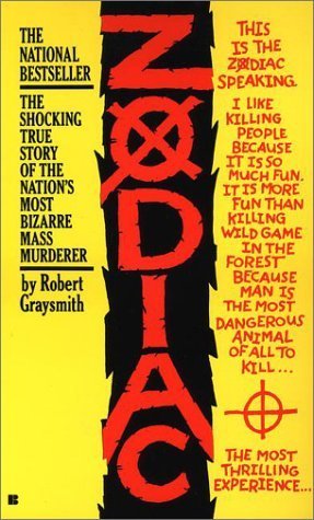 Zodiac: The Shocking True Story of America's Most Bizarre Mass Murderer