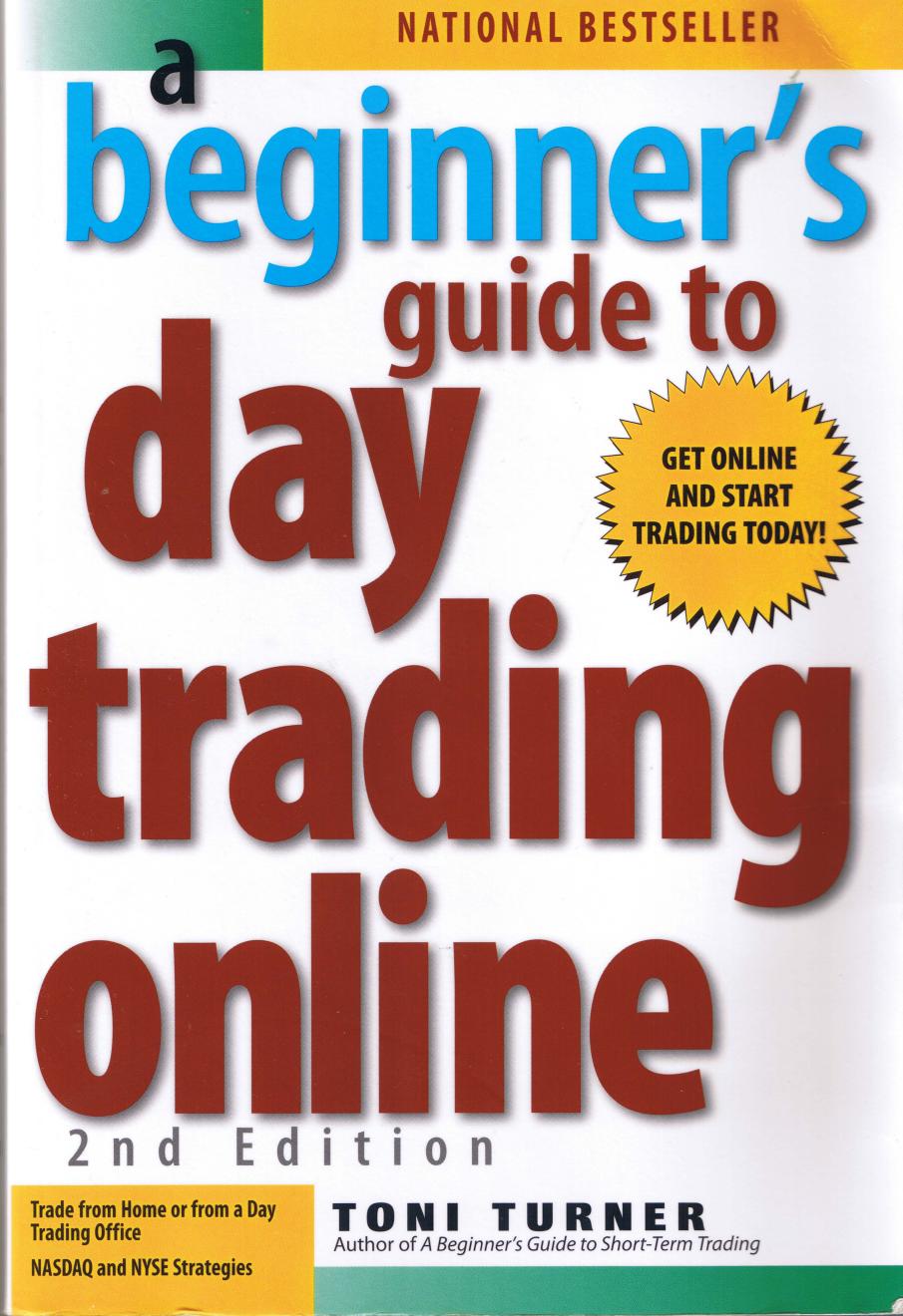 Beginner's Guide To Day Trading Online 2Nd Edition