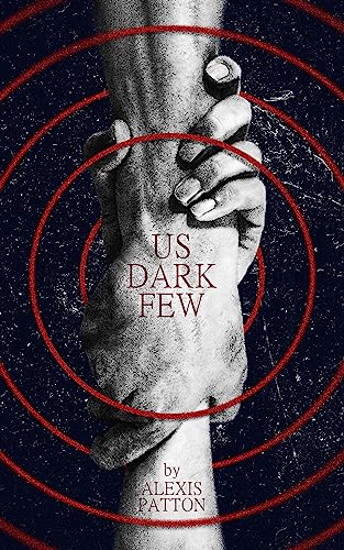 Us Dark Few